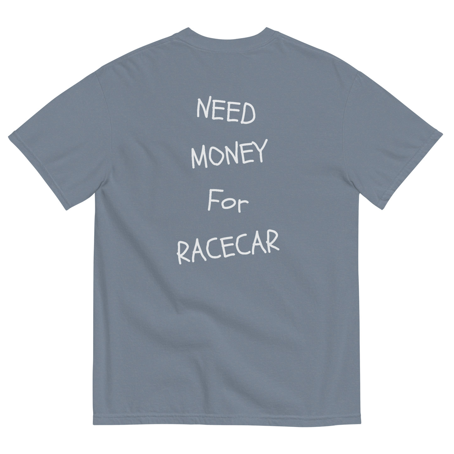 "Need Money" Blue Wash Tee